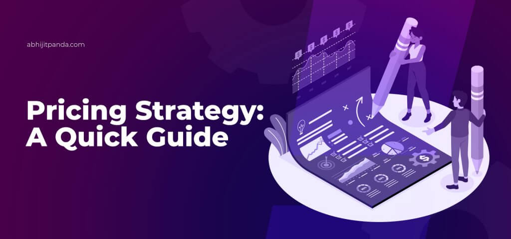 types-of-pricing-strategies-pricing-strategy-guide-abhijit-panda